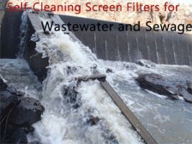 Wastewater and Sewage Filtration Screening